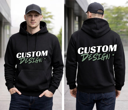 Heavy weight - Custom hoody, large front and large back print.