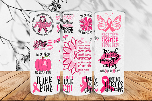 Breast cancer 20oz tumbler.